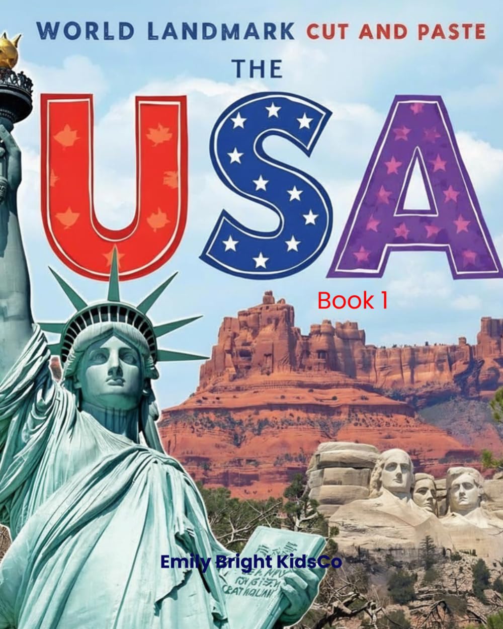 World Landmarks Cut & Paste Book: United States of America Book 1
