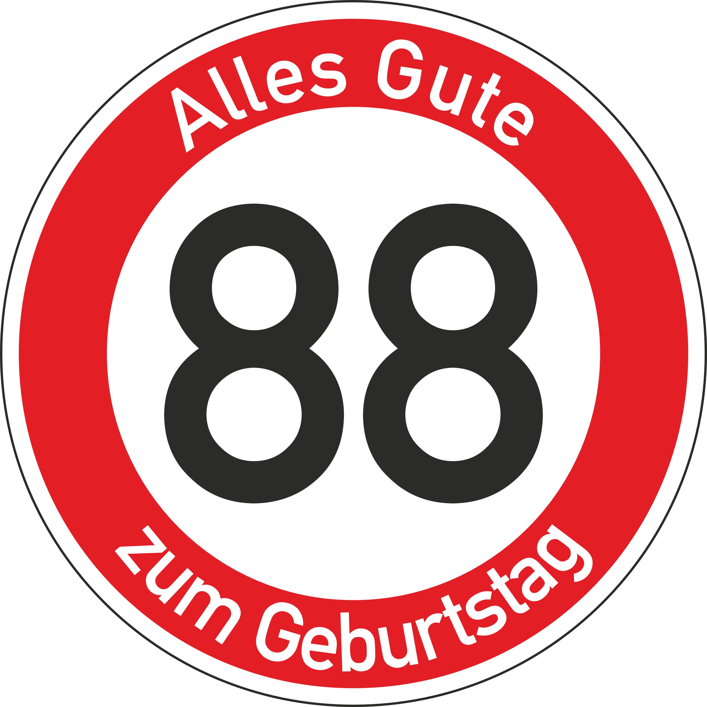 Geburtstagsschild 88 | Verkehrsschild Qualität | 2mm Aluminium | "Alles Gute zum 88 Geburtstag" | Weißer Schriftzug Alles Gute zum Geburtstag | Kein billiges PVC/Plastik | (Ø420)