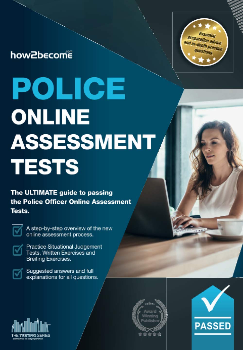 Police Online Assessment Tests: The ULTIMATE guide to passing the Police Officer Online Assessment Tests. (Testing Series)
