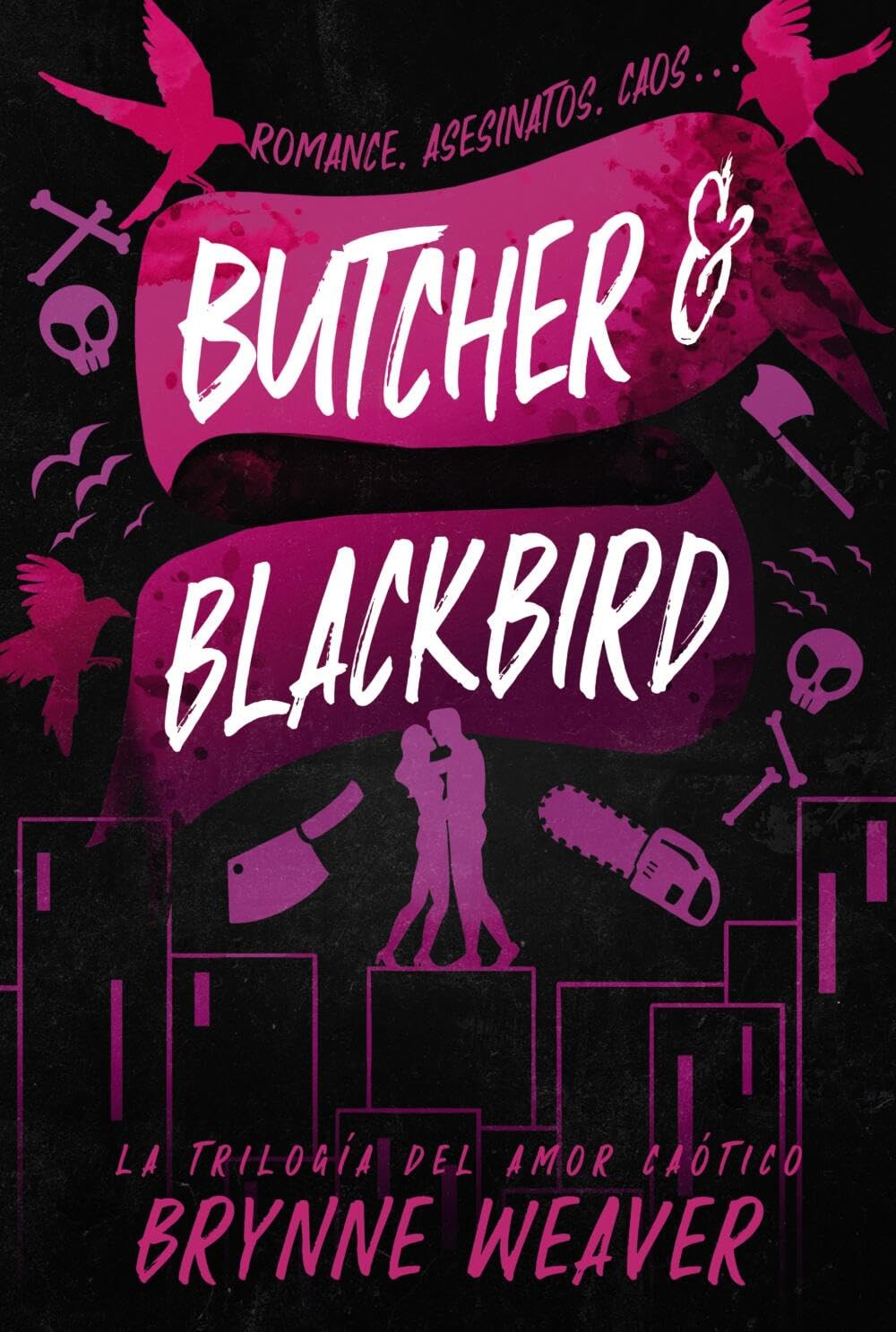 Butcher & Blackbird: La trilogía del amor caótico 1