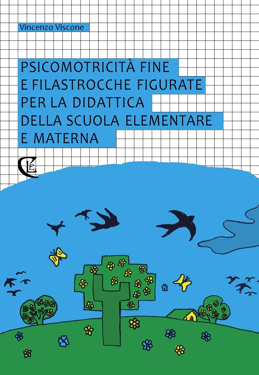 Psicomotricità Fine E Filastrocche Figurate Per La Didattica Della Scuola Elementare E Materna - 4