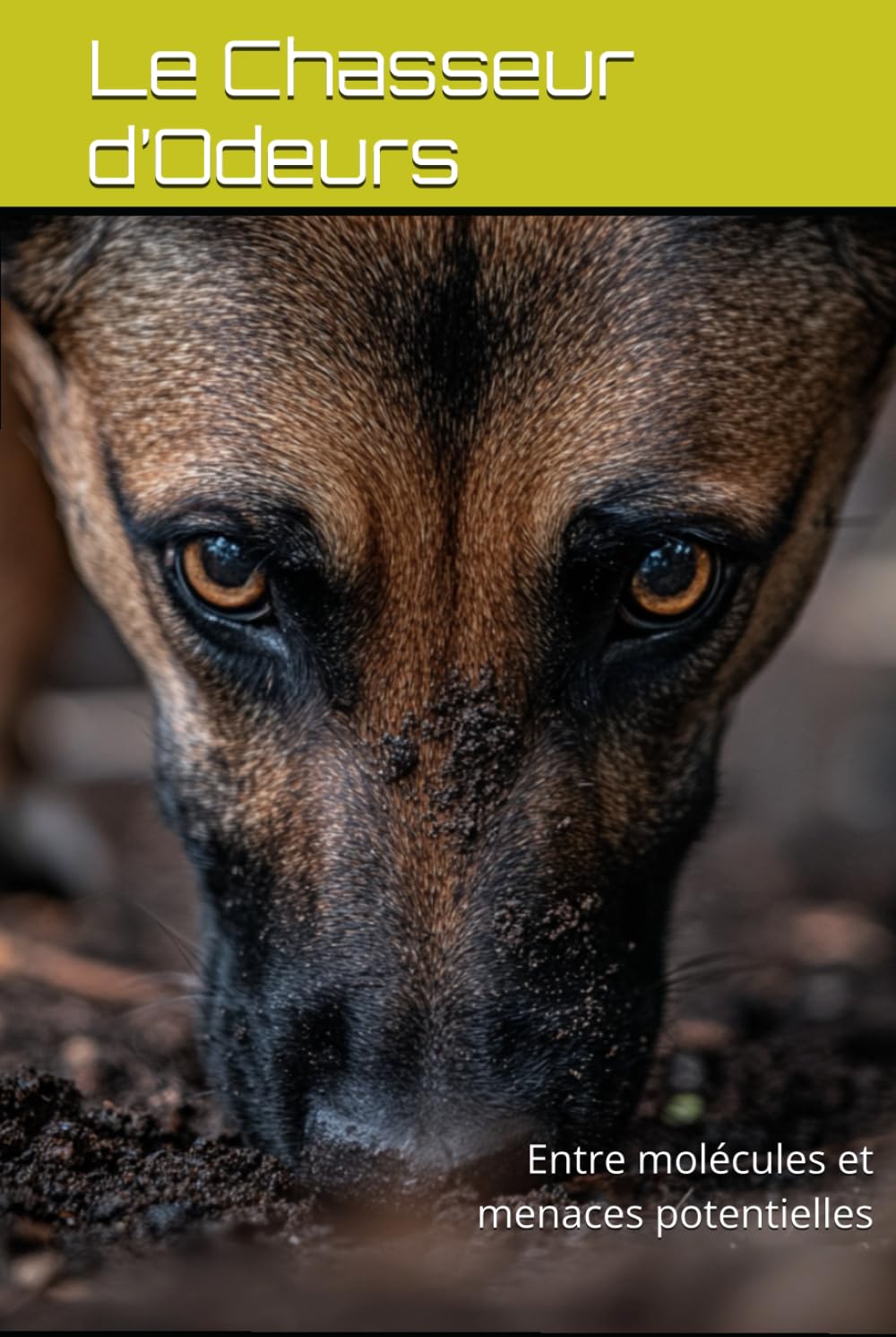 Le Chasseur d’Odeurs: Entre molécules et menaces potentielles (DOGINARE – Detection Dog Science)