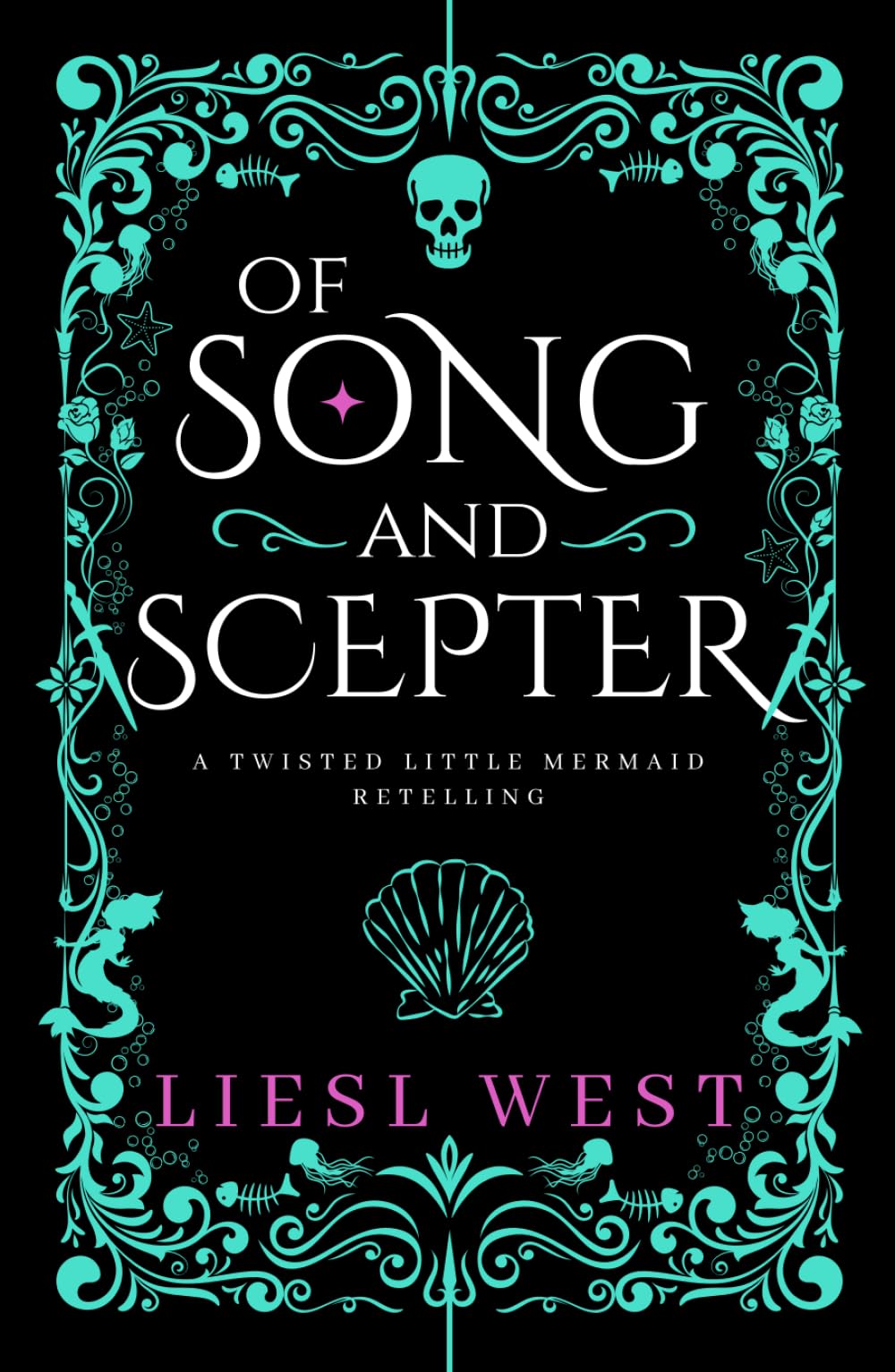 Of Song and Scepter: A Twisted Little Mermaid Retelling (Sirens of Adria)