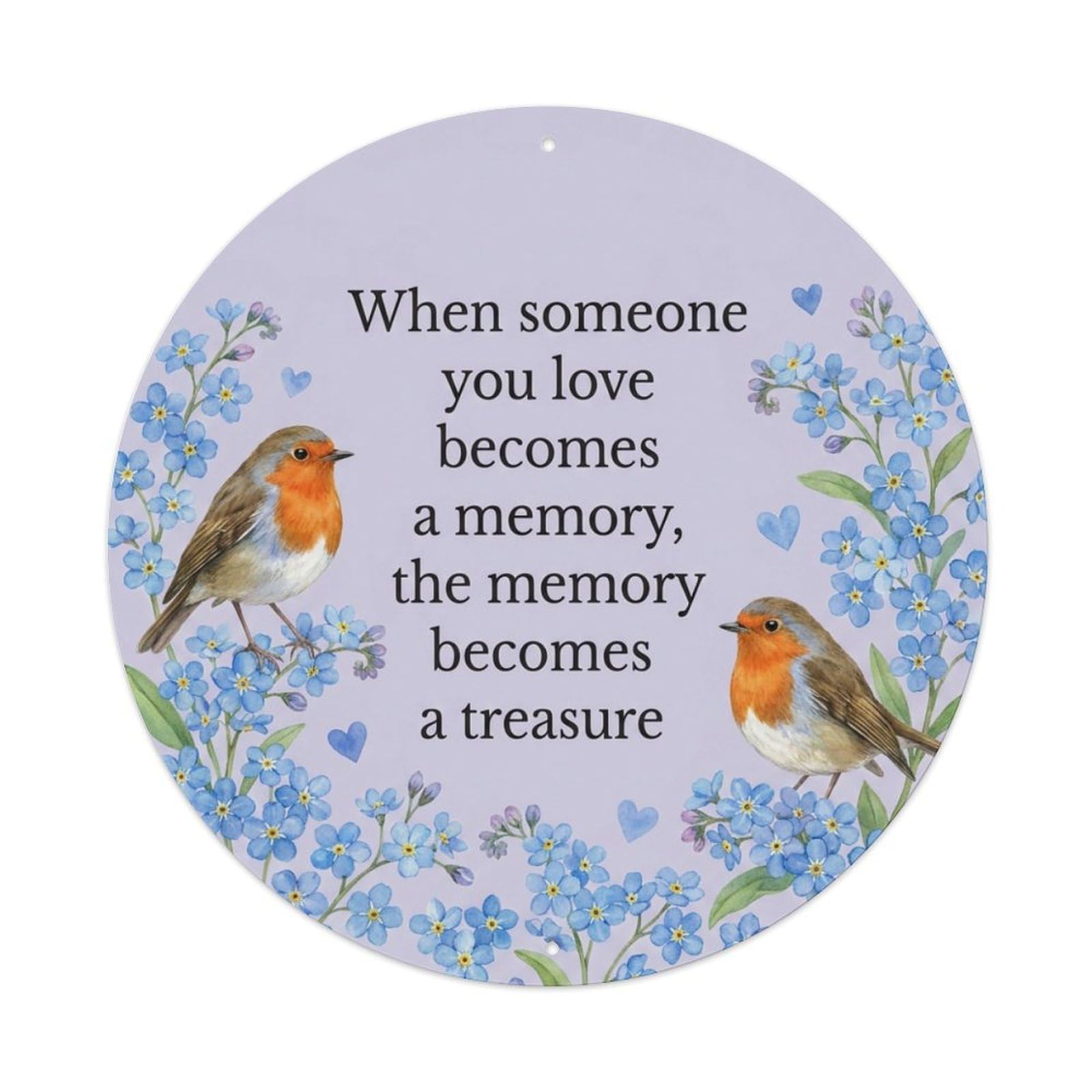 Memory Becomes Treasure Quote European Robin Metal Tin Sign