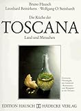 Die Küche der Toscana - Bruno Hausch