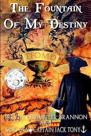 The Fountain Of My Destiny