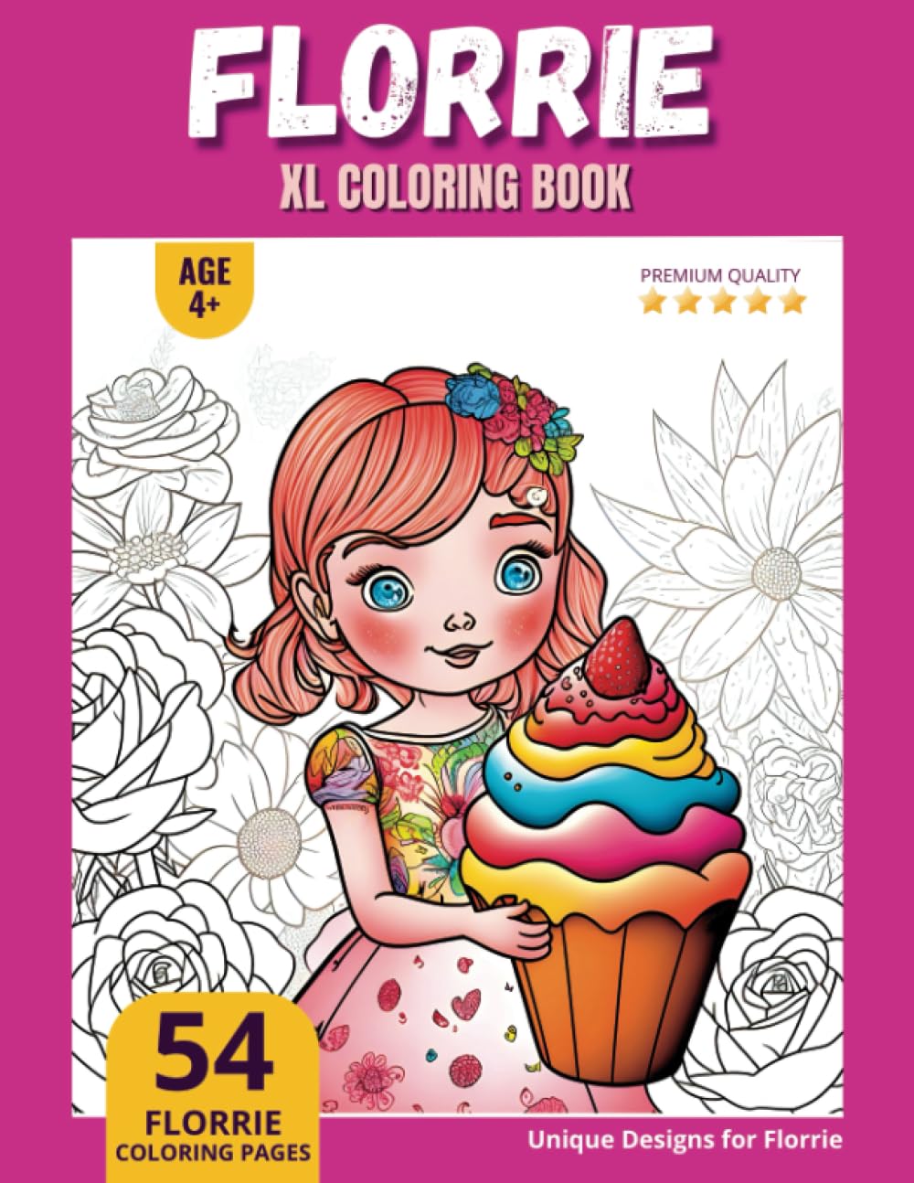 Florrie Coloring Book: Perfect Personal Name Gift - XL Edition - Age 4+ - 54 coloring pages for girls - Premium Quality - Florrie Coloring page