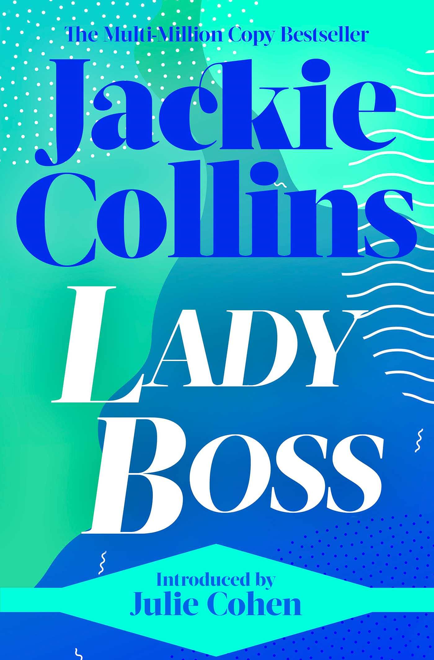 Lady Boss introduced by Julie Cohen by Jackie Collins (Paperback Book)