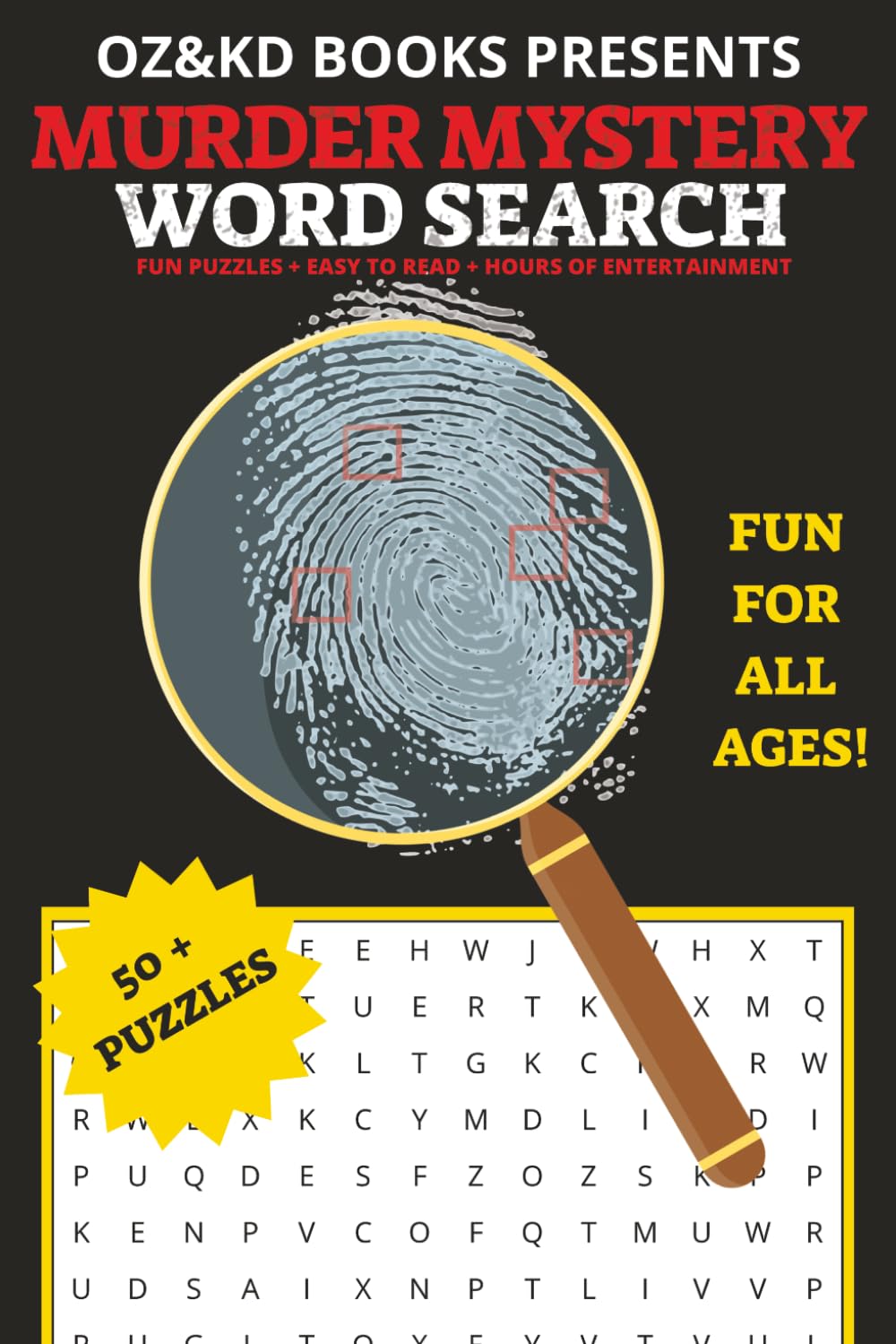 Murder Mystery Word Search Puzzle Book: Fun Word Searches with easy to read print about Murder Mystery, Crime Solving, Who Did It and More |6x9 ... Spare Time, and Relaxation and Hobbies