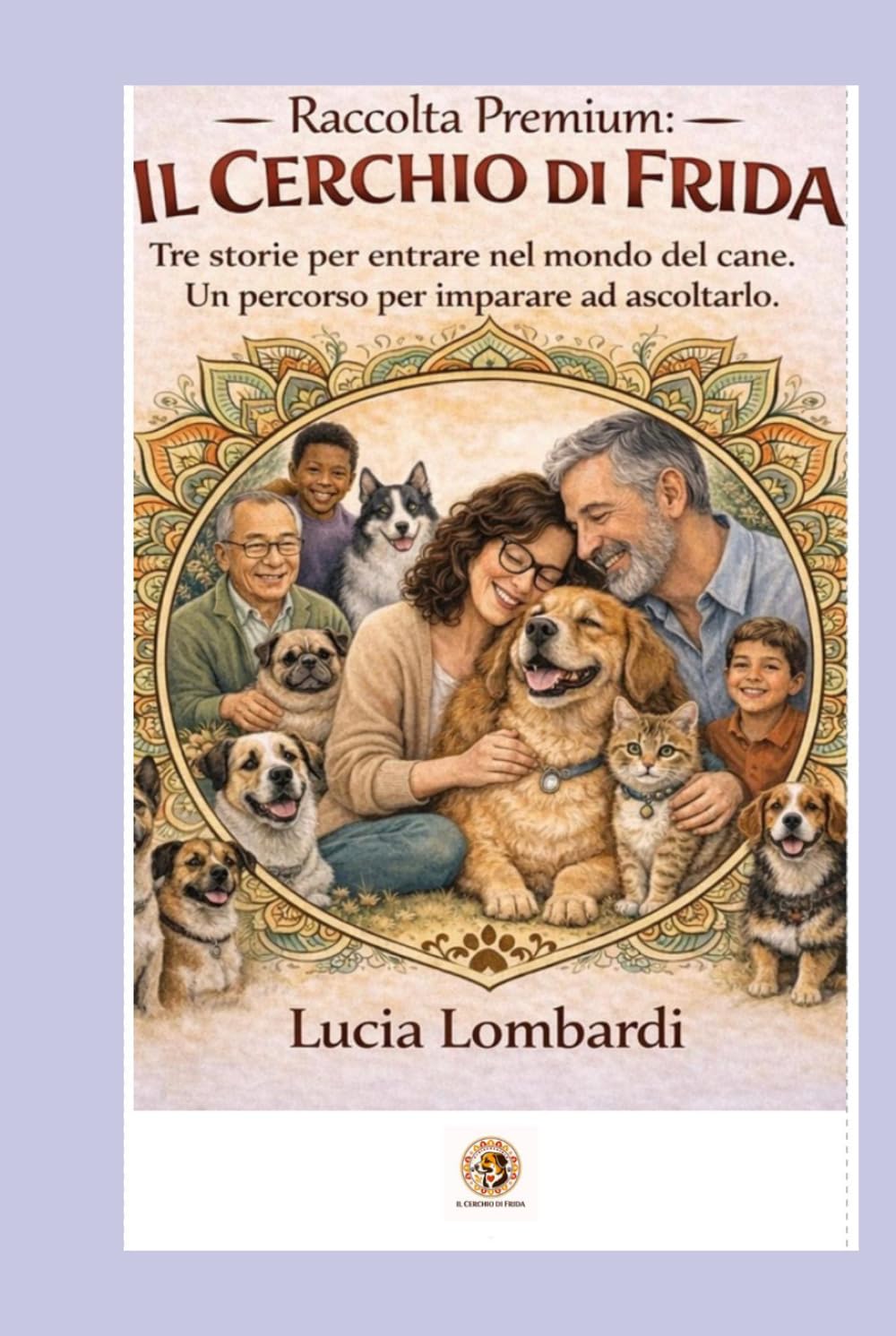 Il cerchio di Frida: Raccolta premium