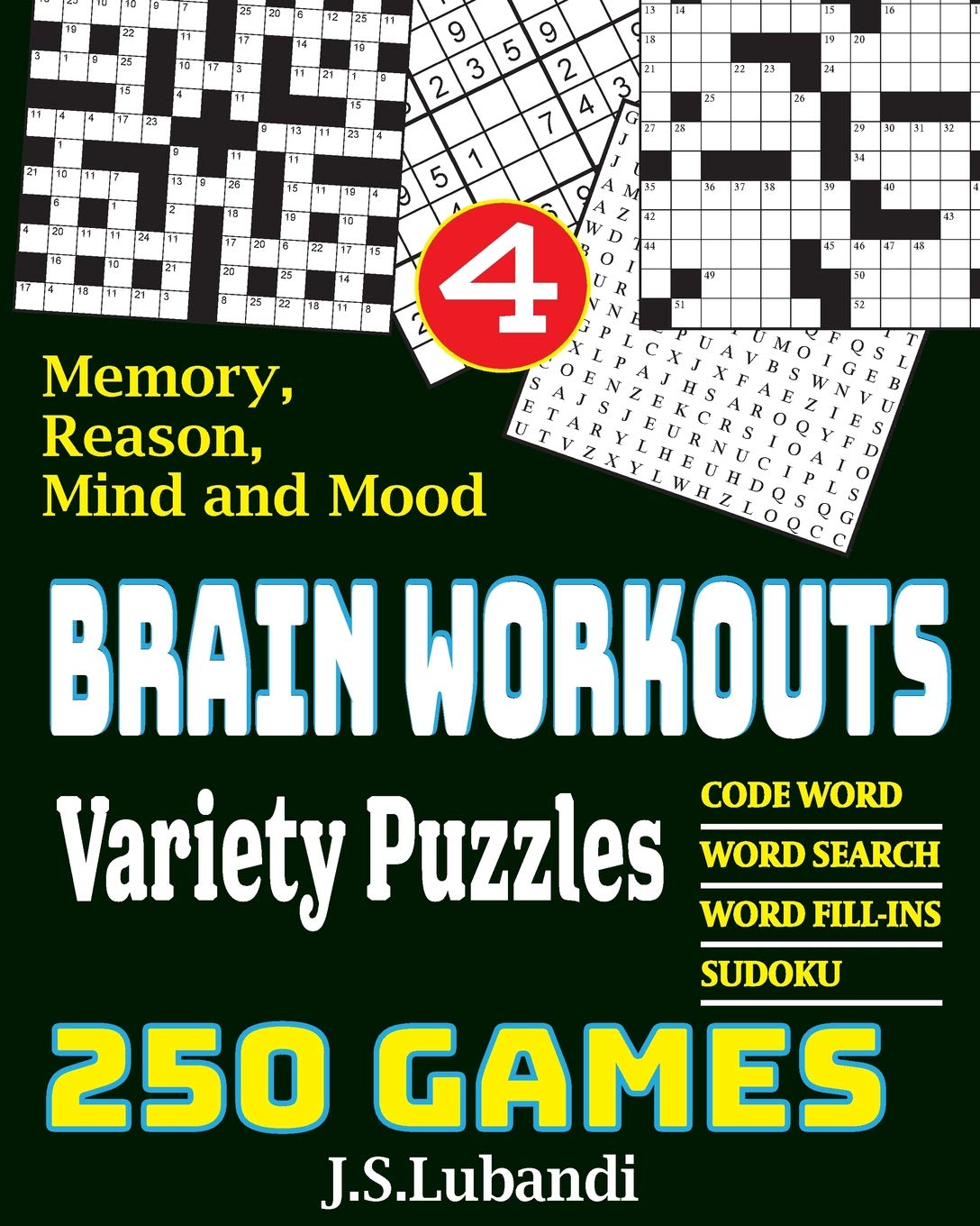 BRAIN WORKOUTS Variety Puzzles 4 (250 Mixed Puzzles in Large Print for Effective Brain Exercise.)