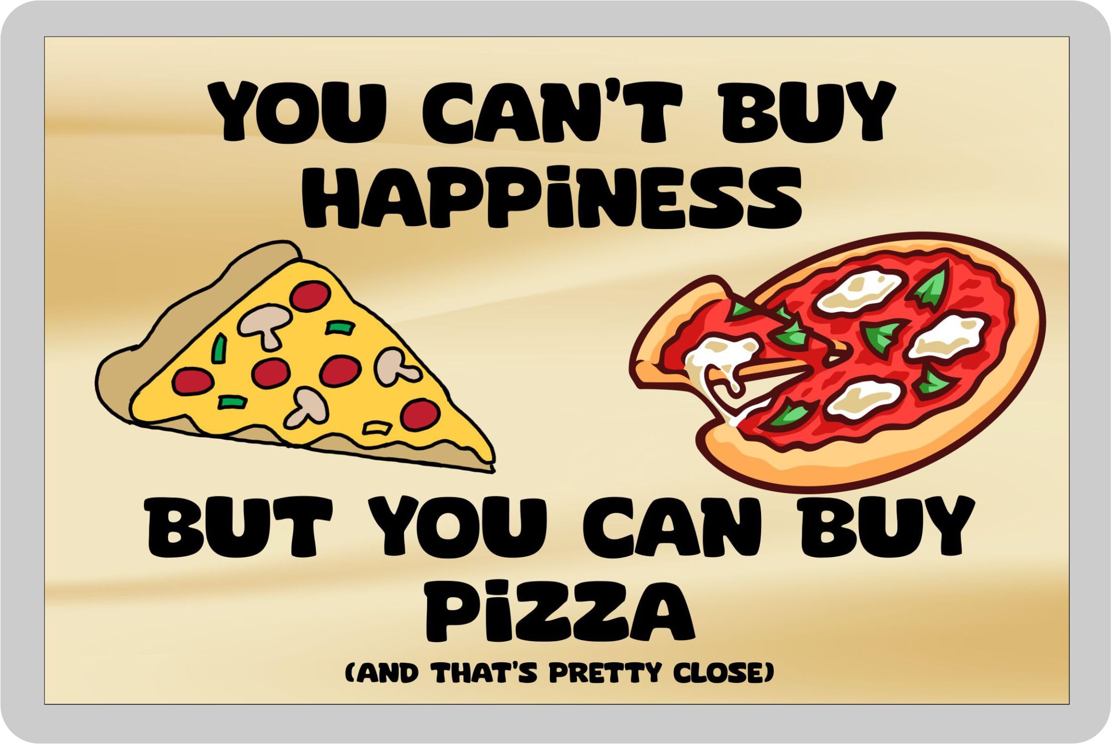 Decalarama White Pizza Fridge Magnet Gift – You Can't Buy Happiness But You Can Buy * - Fun Cute Novelty Present