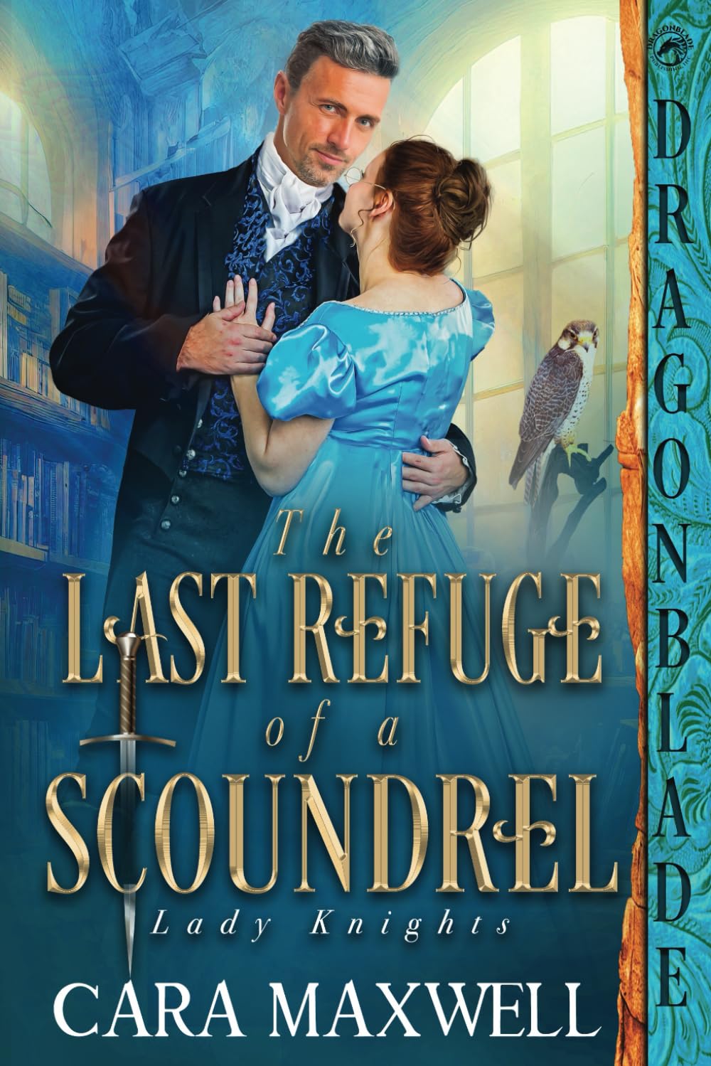 The Last Refuge of a Scoundrel (Lady Knights)
