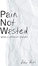 Pain Not Wasted