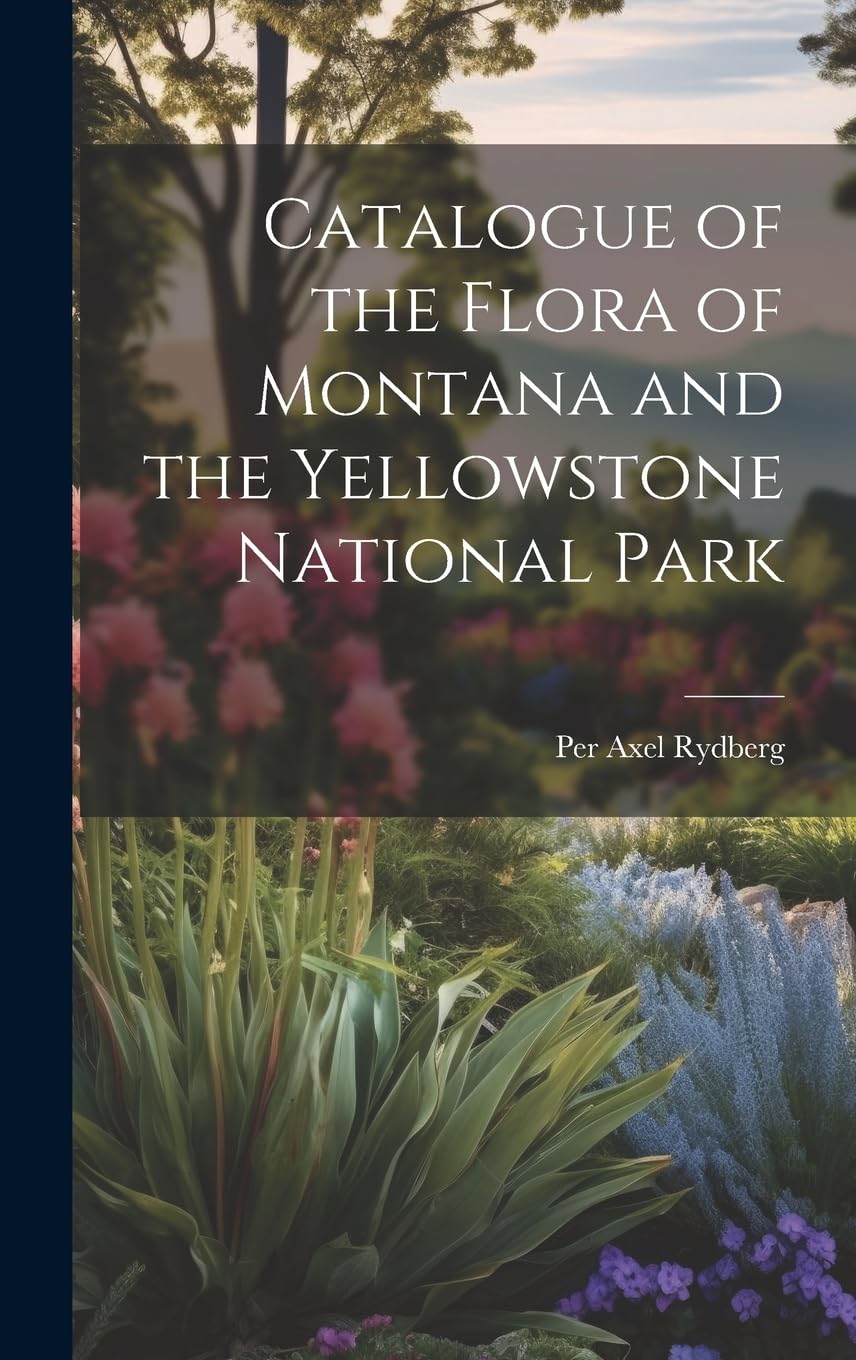 Flora of Montana libro botánico de Yellowstone para coleccionistas