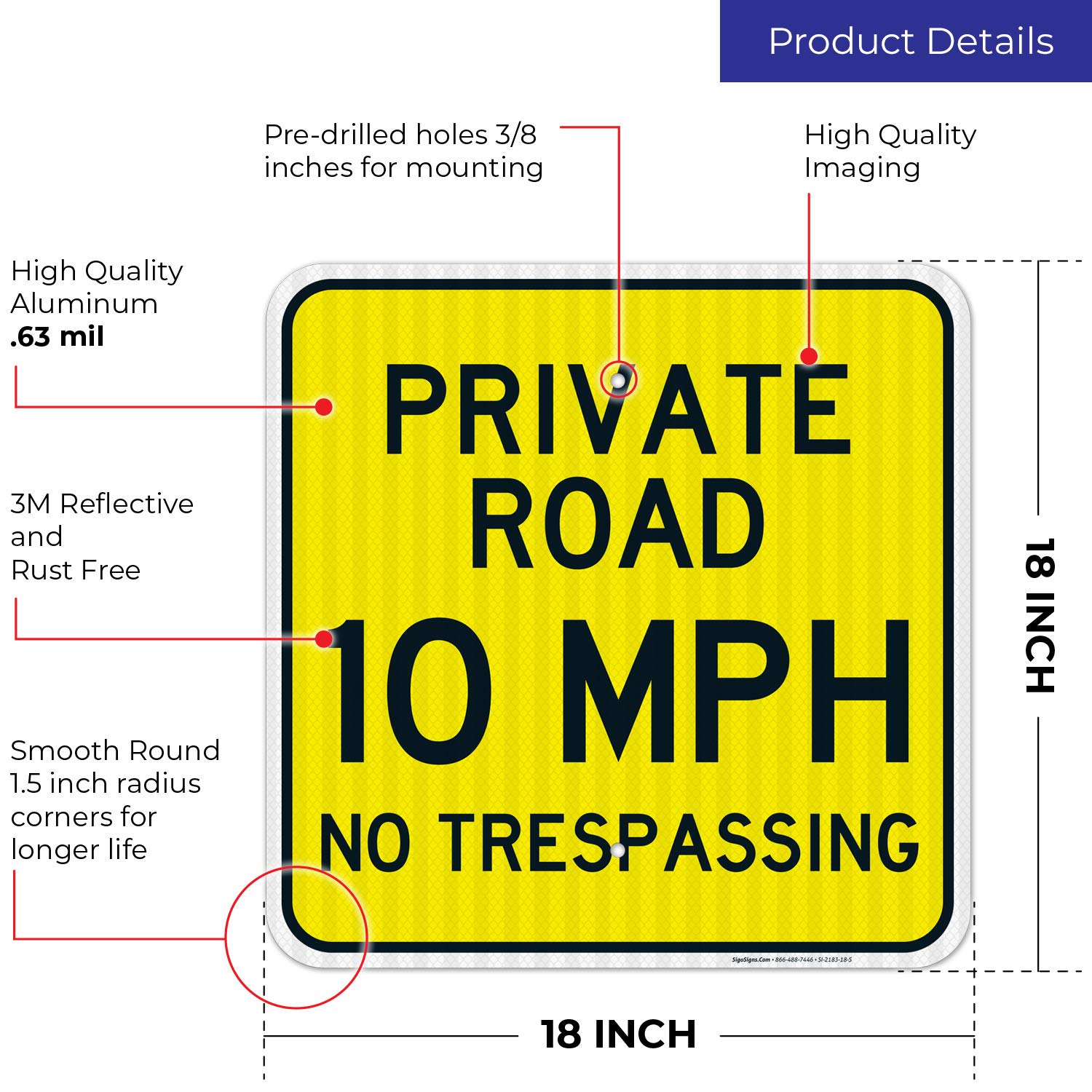 Private Road 10 Mph No Trespassing Sign, 18x18 Inches, 3M EGP Reflective .063 Aluminum, Fade Resistant, Indoor/Outdoor Use, Made in USA