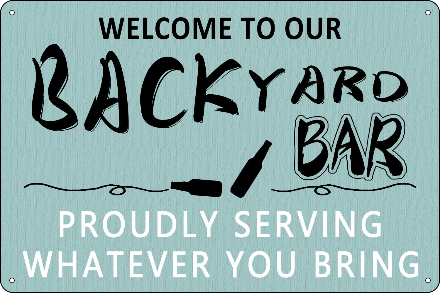 Funny Backyard Metal Signs And Decor Outdoor Pool Decor Outdoor Bar Signs Beer Tin Sign Pool Deck Decor Man Cave - Welcome To Our Backyard Bar - 8×12 Inch
