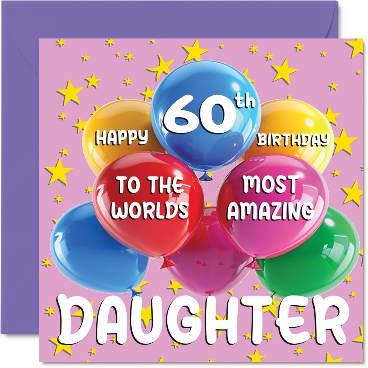 60th Daughter Birthday Card - World's Most Amazing Daughter - Happy 60th Birthday Card from Mum Dad, 145mm Age 60 Greeting Cards