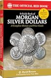 A Guide Book of Morgan Silver Dollars (Official Red Book) by Q. David Bowers (5-Jun-2012) Paperback