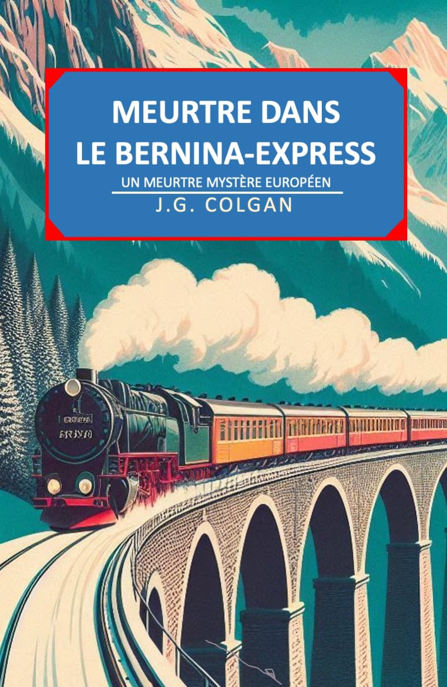 Meurtre dans le Bernina Express - J.G. Colgan (2026)