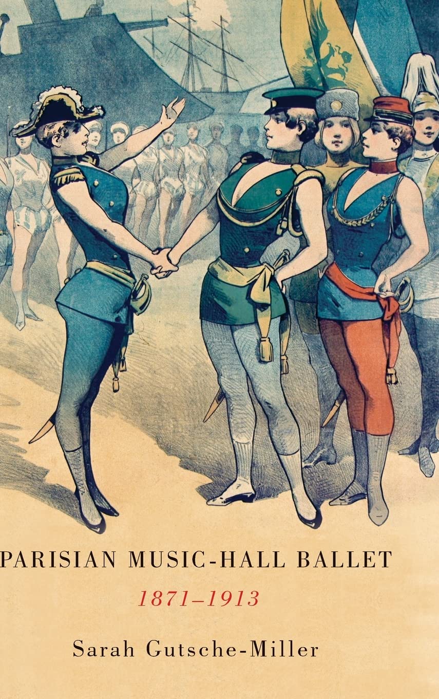 Parisian Music-Hall Ballet 1871-1913 beau livre de salon pour vos soirées de lecture