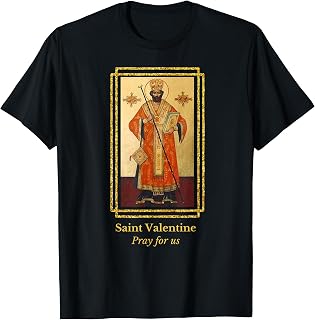 St Valentine Valentines Day Catholic Saint Christian T-Shirt