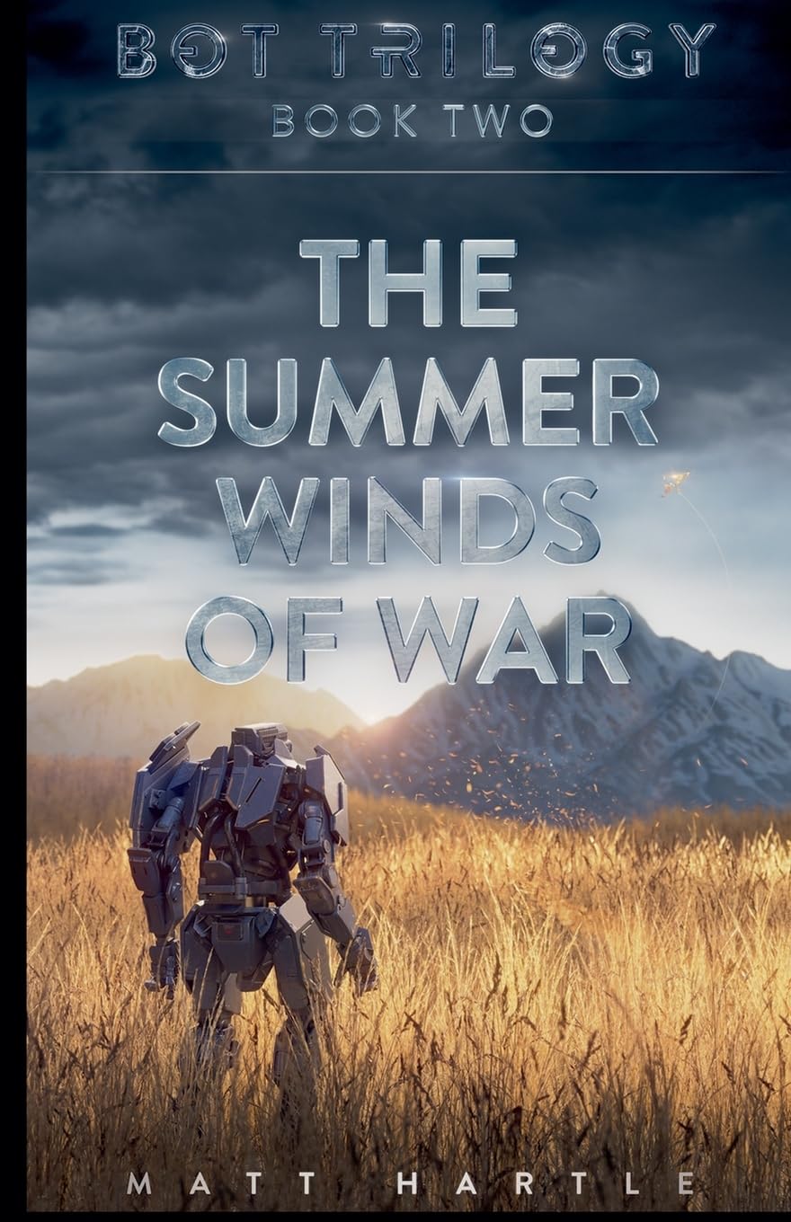 The Summer Winds Of War: Bot Trilogy Book Two: 2