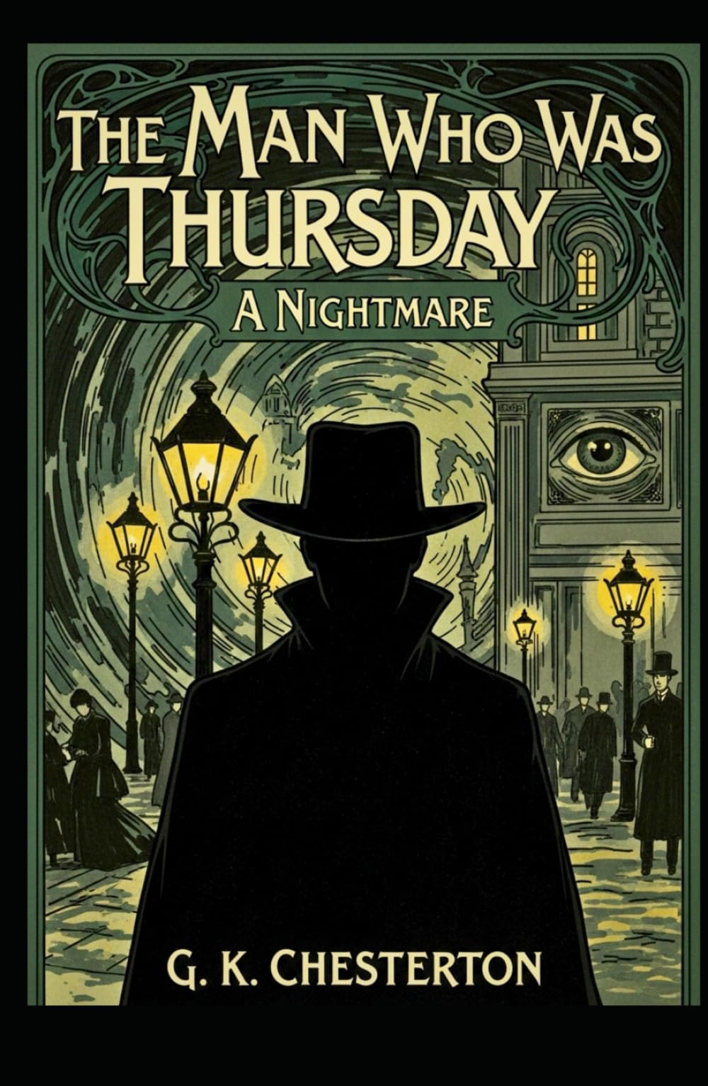 The Man Who Was Thursday: A Nightmare