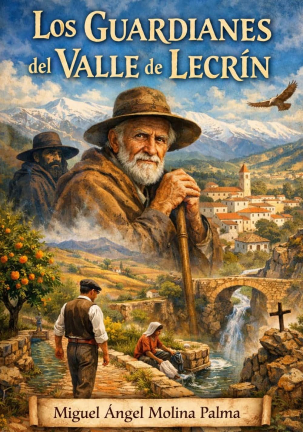 LOS GUARDIANES DEL VALLE DE LECRÍN