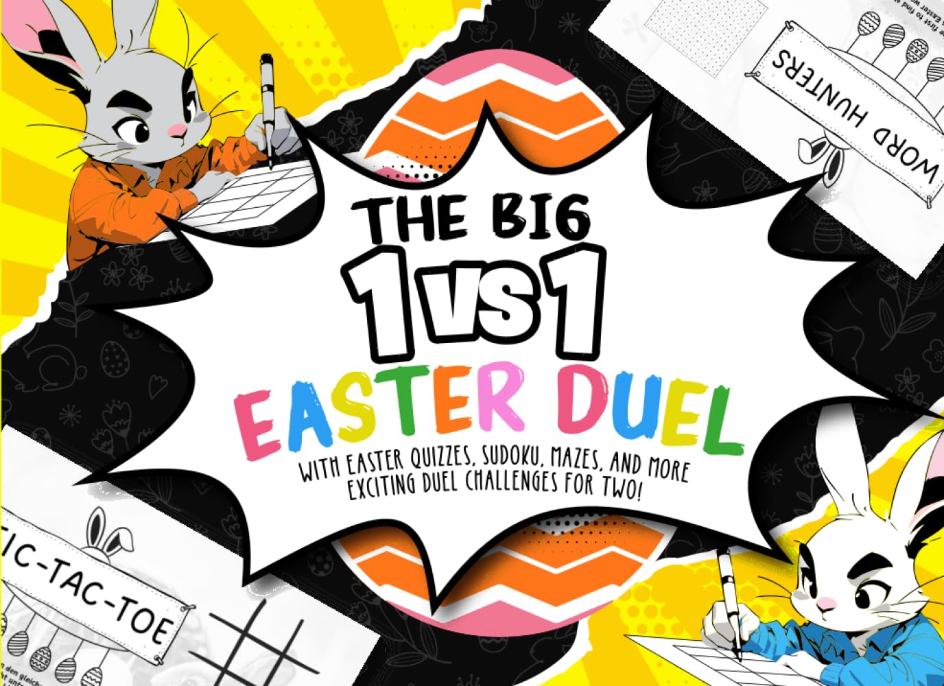 The Big 1 vs 1 Easter Duel: With Easter Quizzes, Sudoku, Mazes, and more Exciting Duel Challenges for Two!