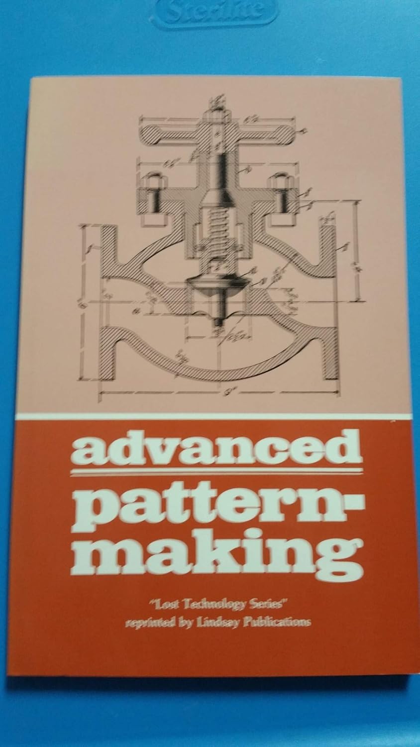 Advanced Pattern Making Lindsay Publications 9780917914096 Amazon