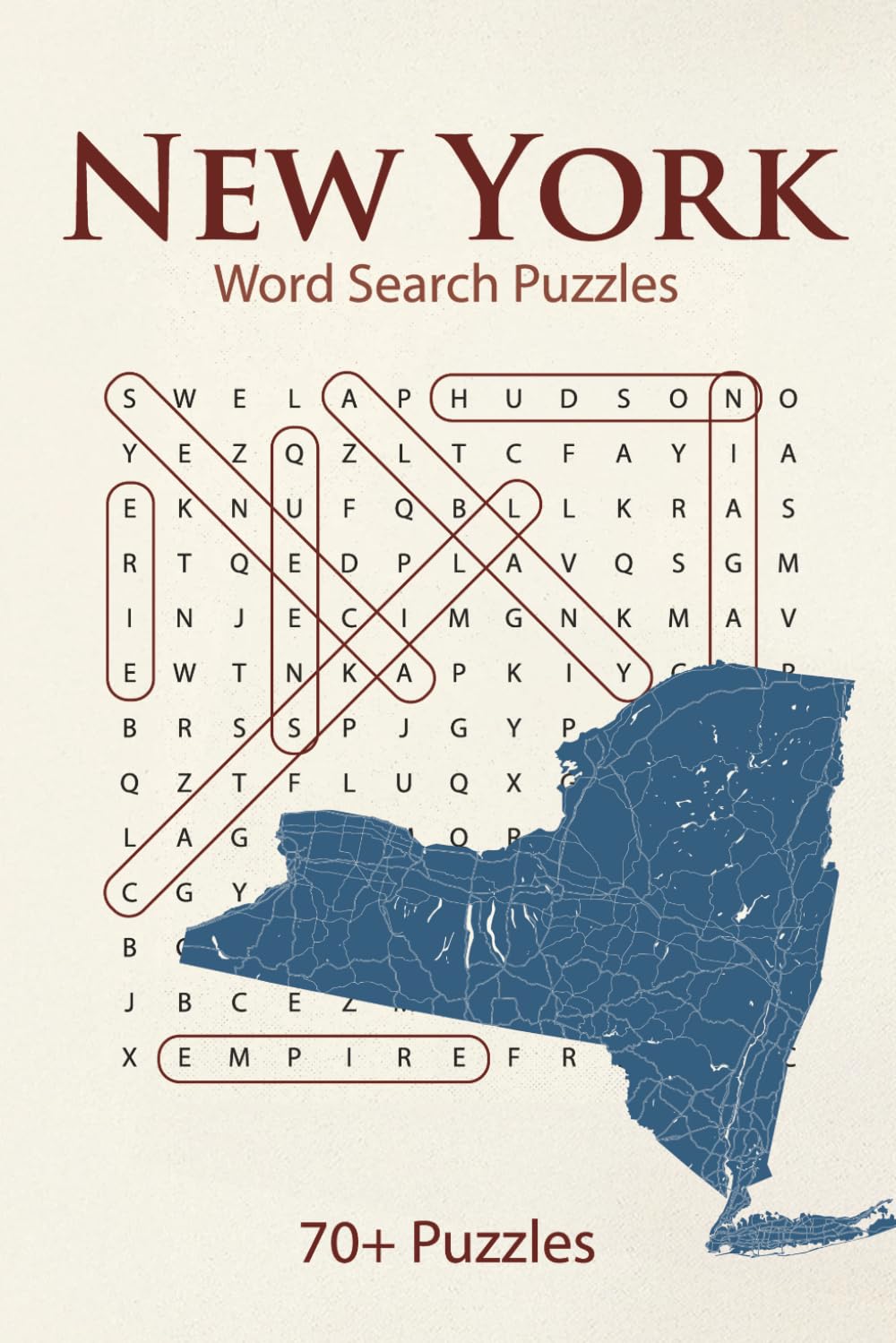 New York State Word Search Puzzle Book: 70+ Fun, Brain-Boosting Puzzles Celebrating the Empire State