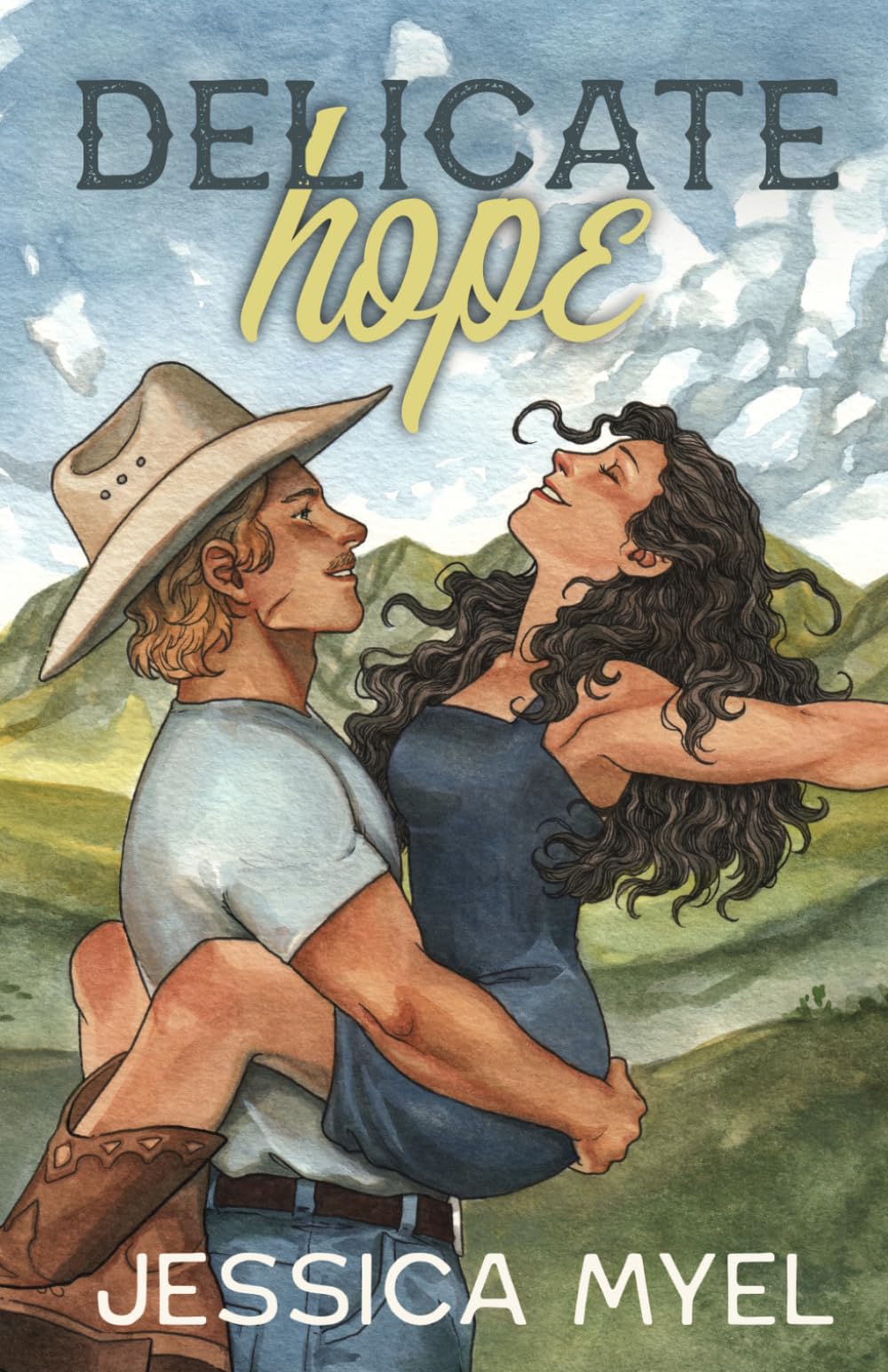 Delicate Hope: A Single Dad Cowboy Romance (Hayes Ranch)