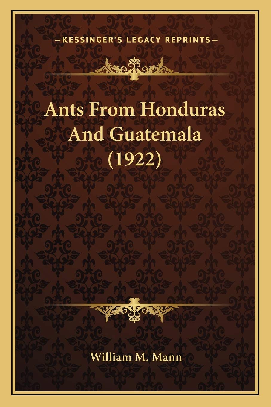 Ants From Honduras And Guatemala (1922)