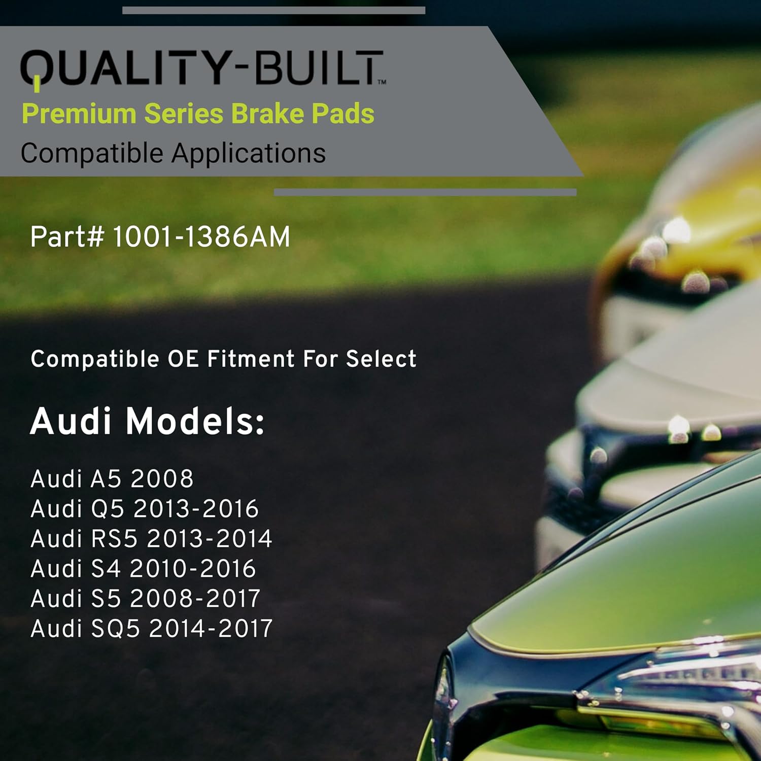 QUALITY-BUILT Rear Semi-Metallic Brake Pads, Premium 1001-1386AM, Compatible with 2008-2017 Audi (A5,Q5,RS5,S4,S5,SQ5)