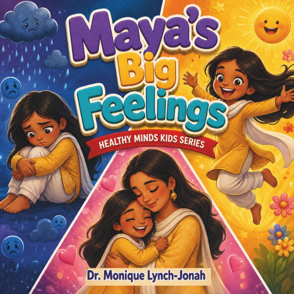 Maya's Big Feelings (Healthy Minds Kids Series)