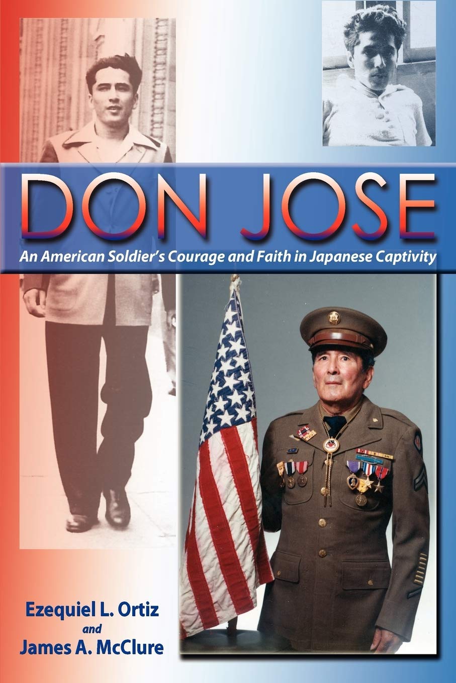 Buy Don Jose: An American Soldier's Courage and Faith in Japanese Captivity — BookShops.in