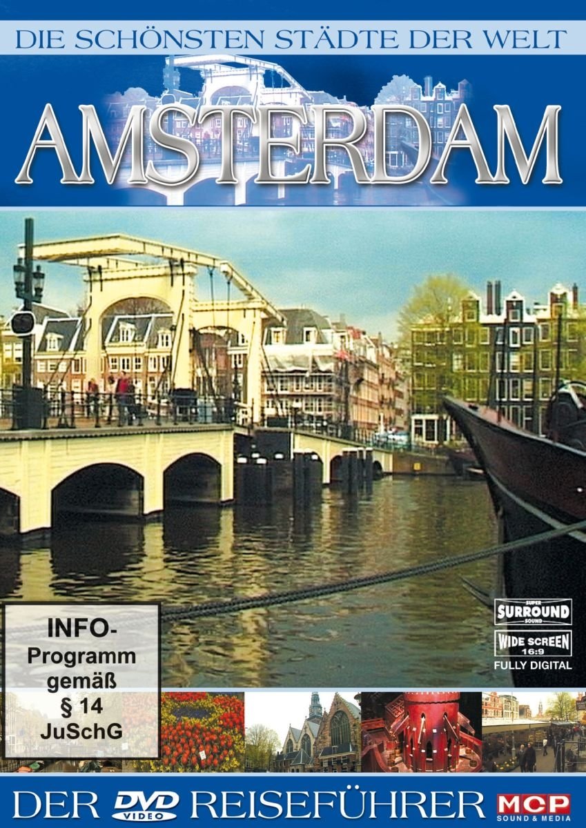 Die schönsten Städte der Welt - Amsterdam