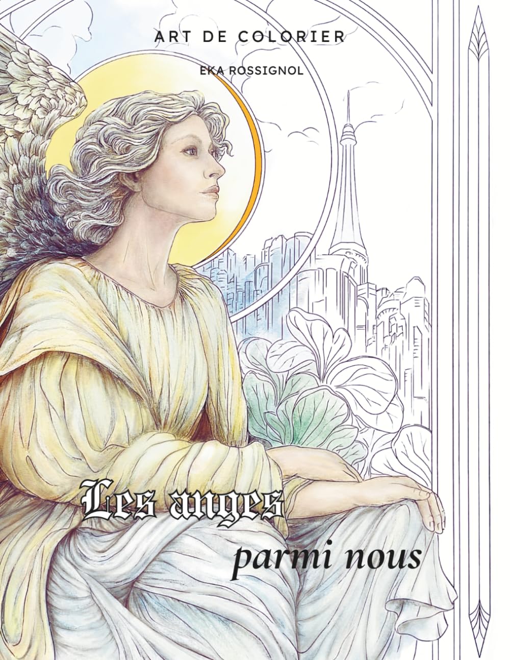 Les Anges Parmi Nous - Livre de coloriage: Adultes, Adolescents