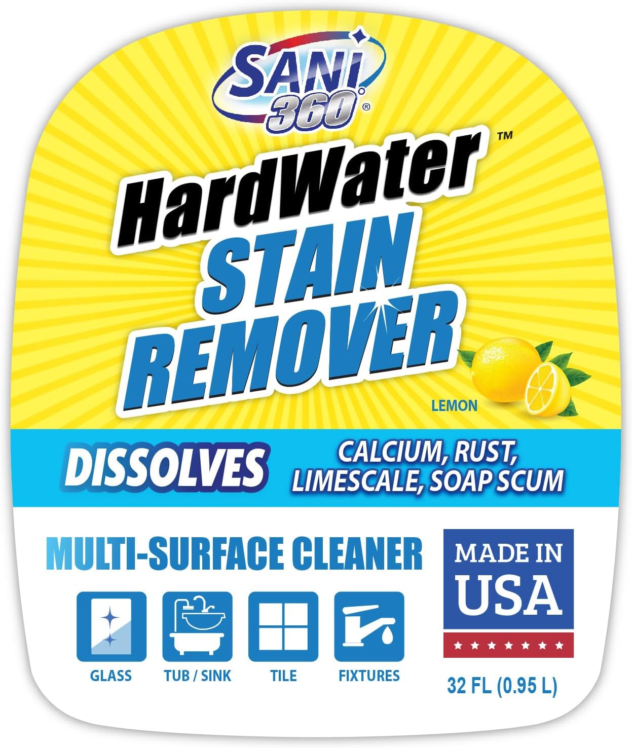 SANI 360° Hard Water Stain Cleaner (32 oz) 60 second multi-surface sealant and cleaner. Reduces buildup, calcium, limescale, rust, and soap scum. Lemon scent MADE IN USA