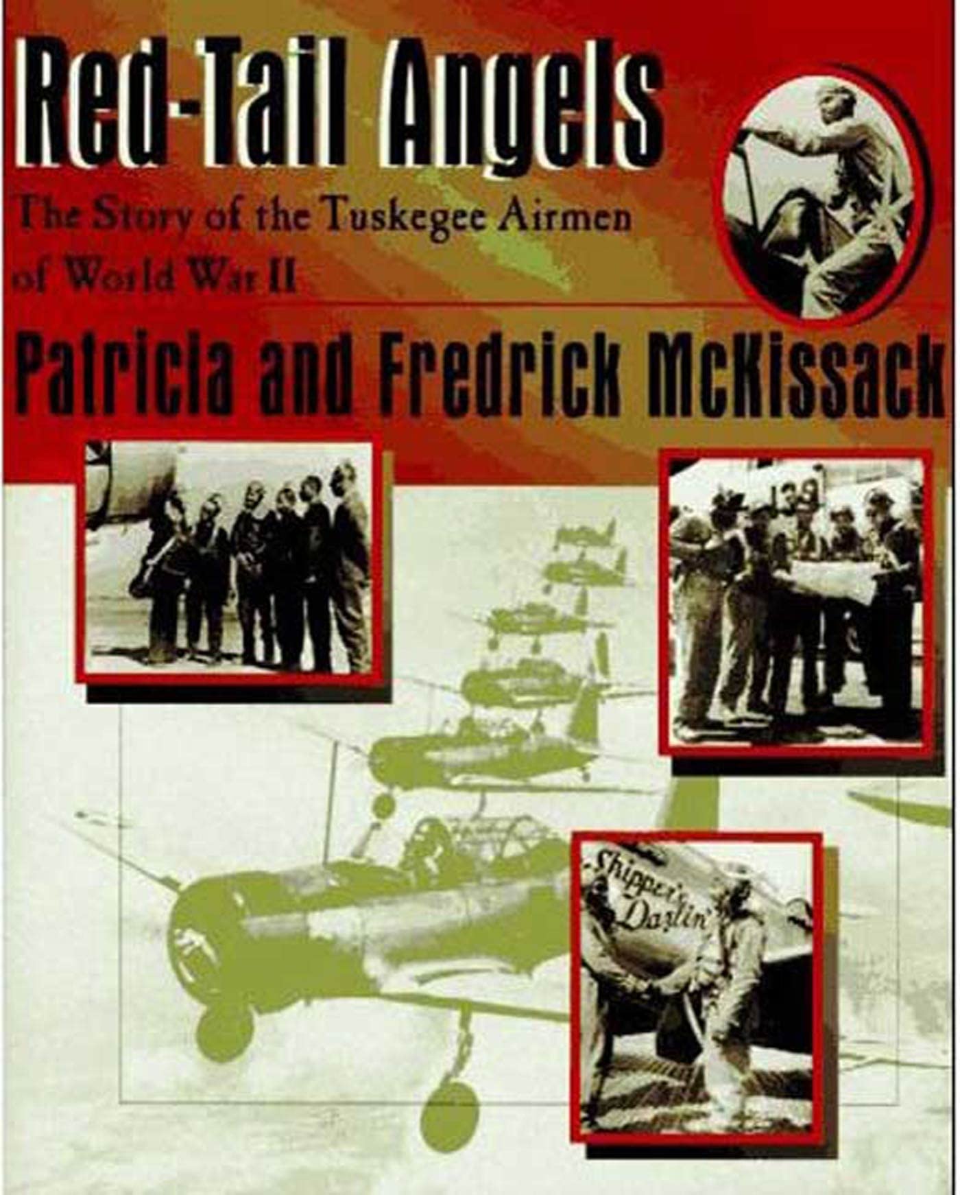 Buy Red-Tail Angels: The Story of the Tuskegee Airmen of World War II — BookShops.in