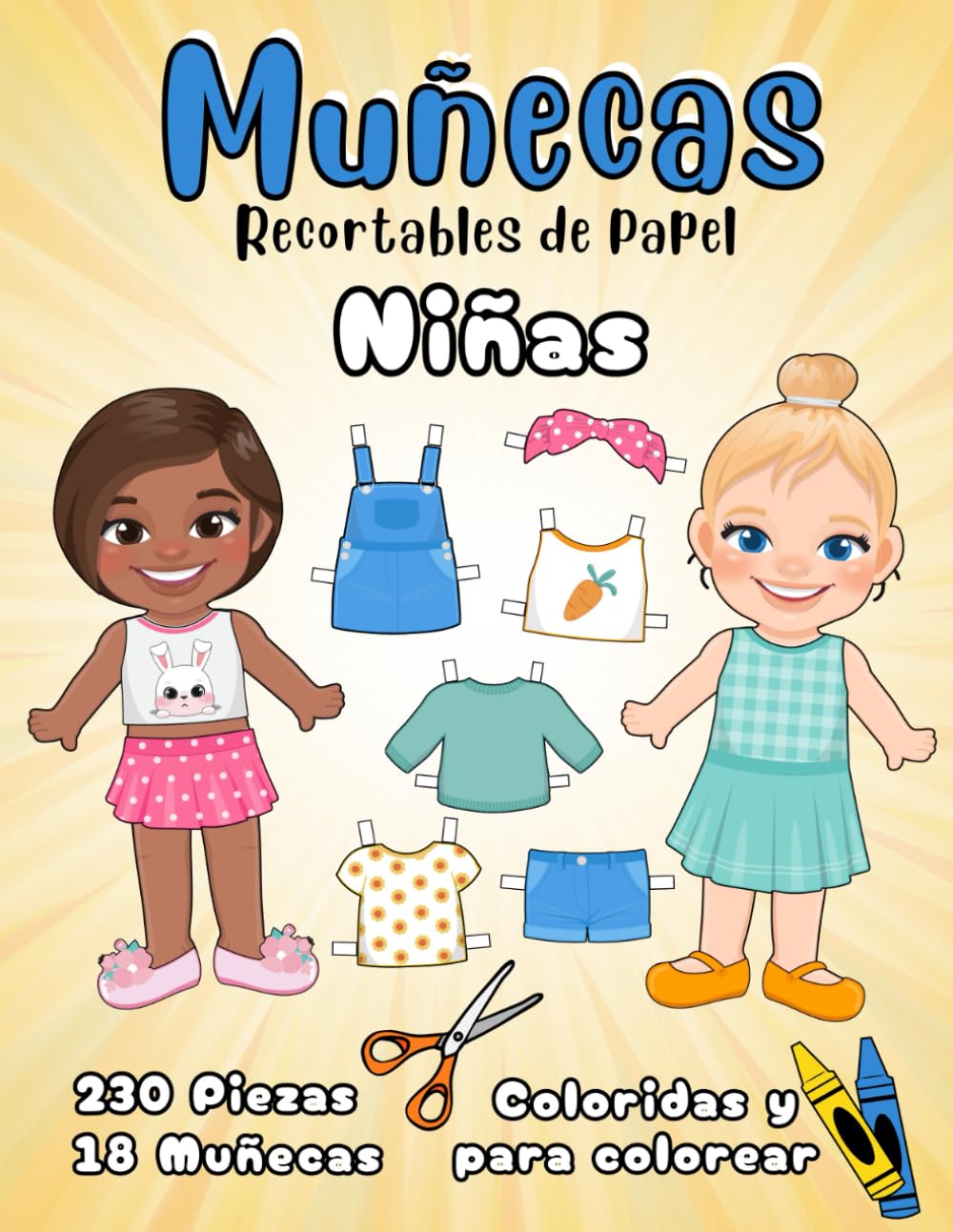 Muñecas Recortables de Papel - Niñas - 230 Piezas y 18 Muñecas - Coloridas y para Colorear: Libros Interactivos para Niños de 5 a 11 años - Recortar, Vestir y Colorear