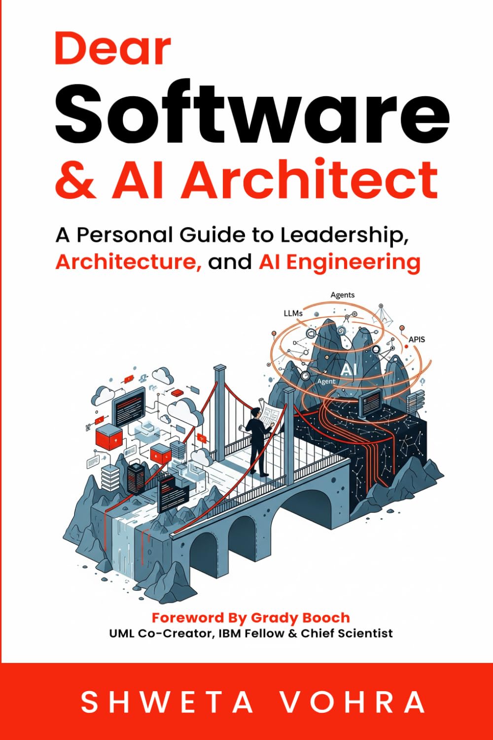 Dear Software & AI Architect: A Personal Guide to Leadership, Architecture, and AI Engineering      Paperback – September 21, 2025