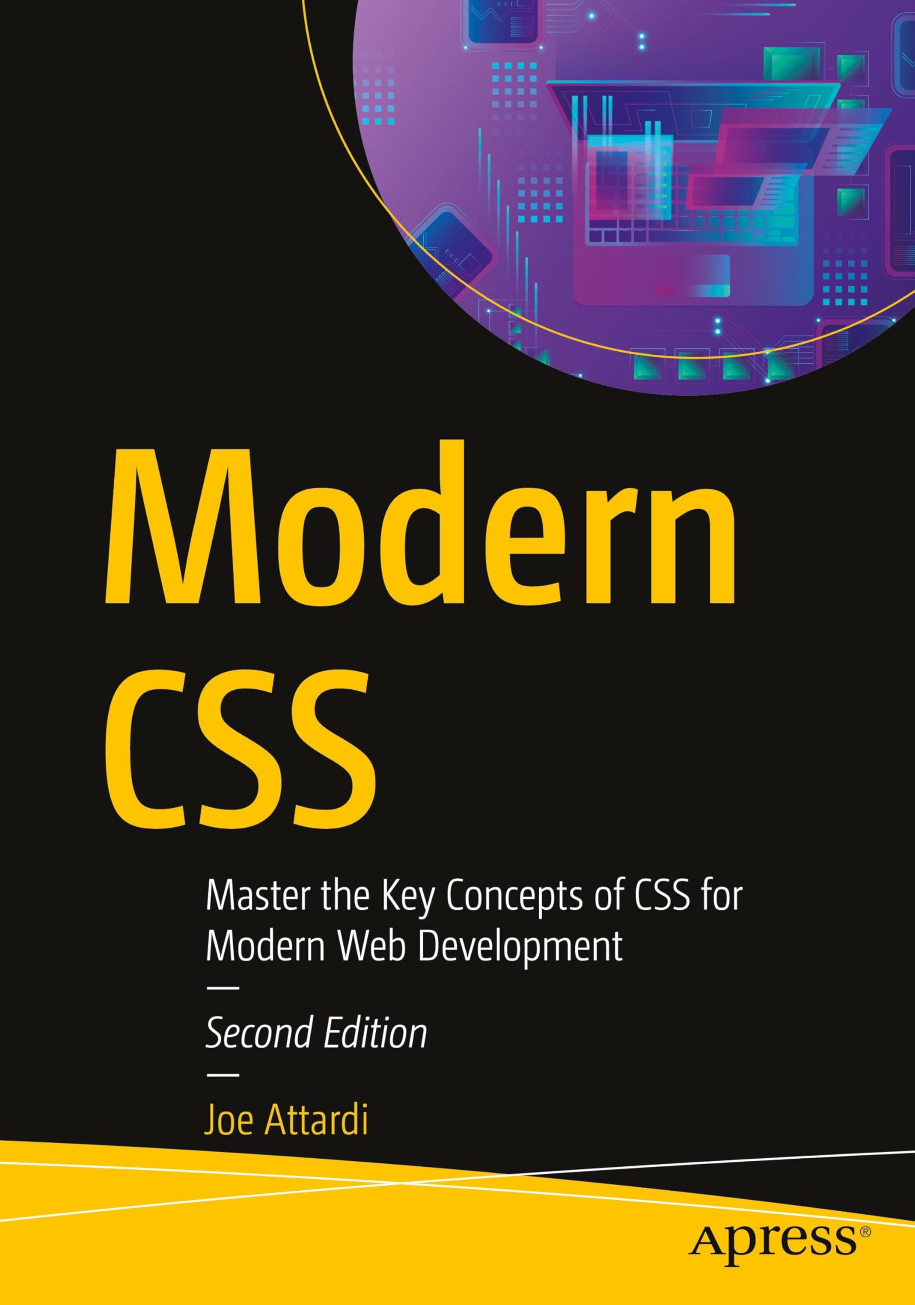 Modern CSS: Master the Key Concepts of CSS for Modern Web Development