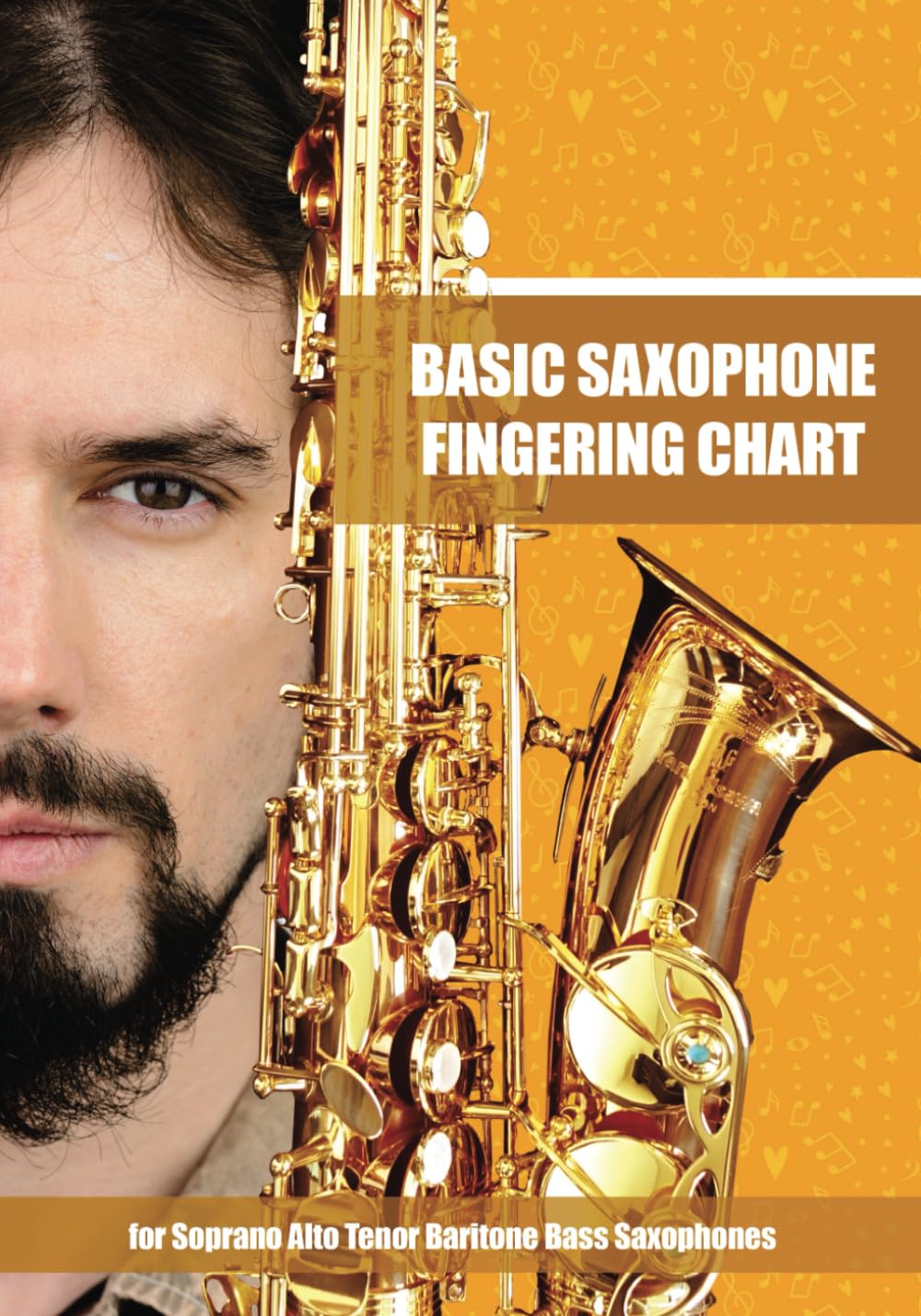 Basic Saxophone Fingering Chart: for Soprano, Alto, Tenor, Baritone, Bass Saxophones (Colorful Saxophone Fingering Charts)