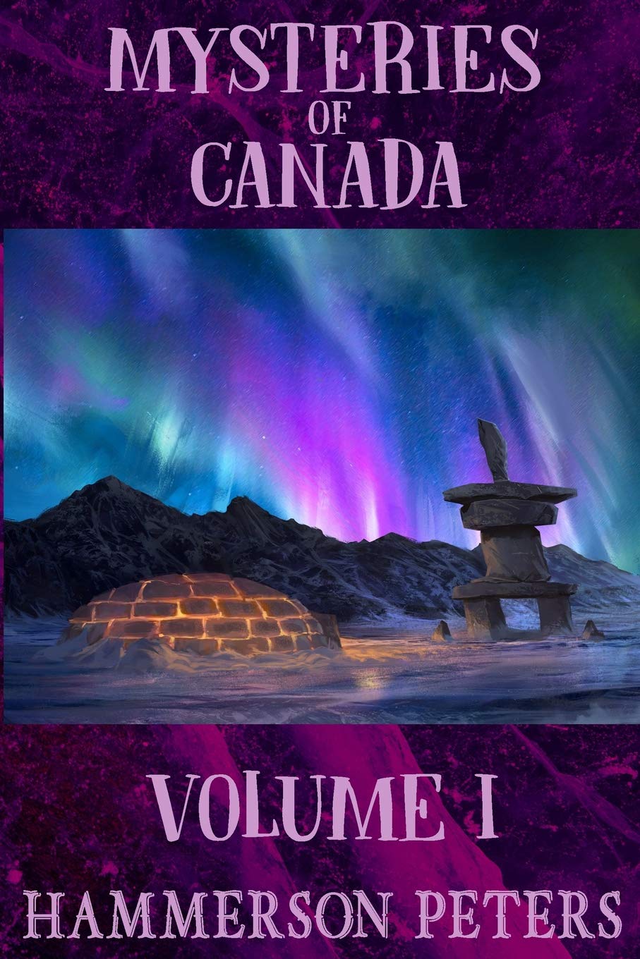 Mysteries of Canada: Volume I: 1