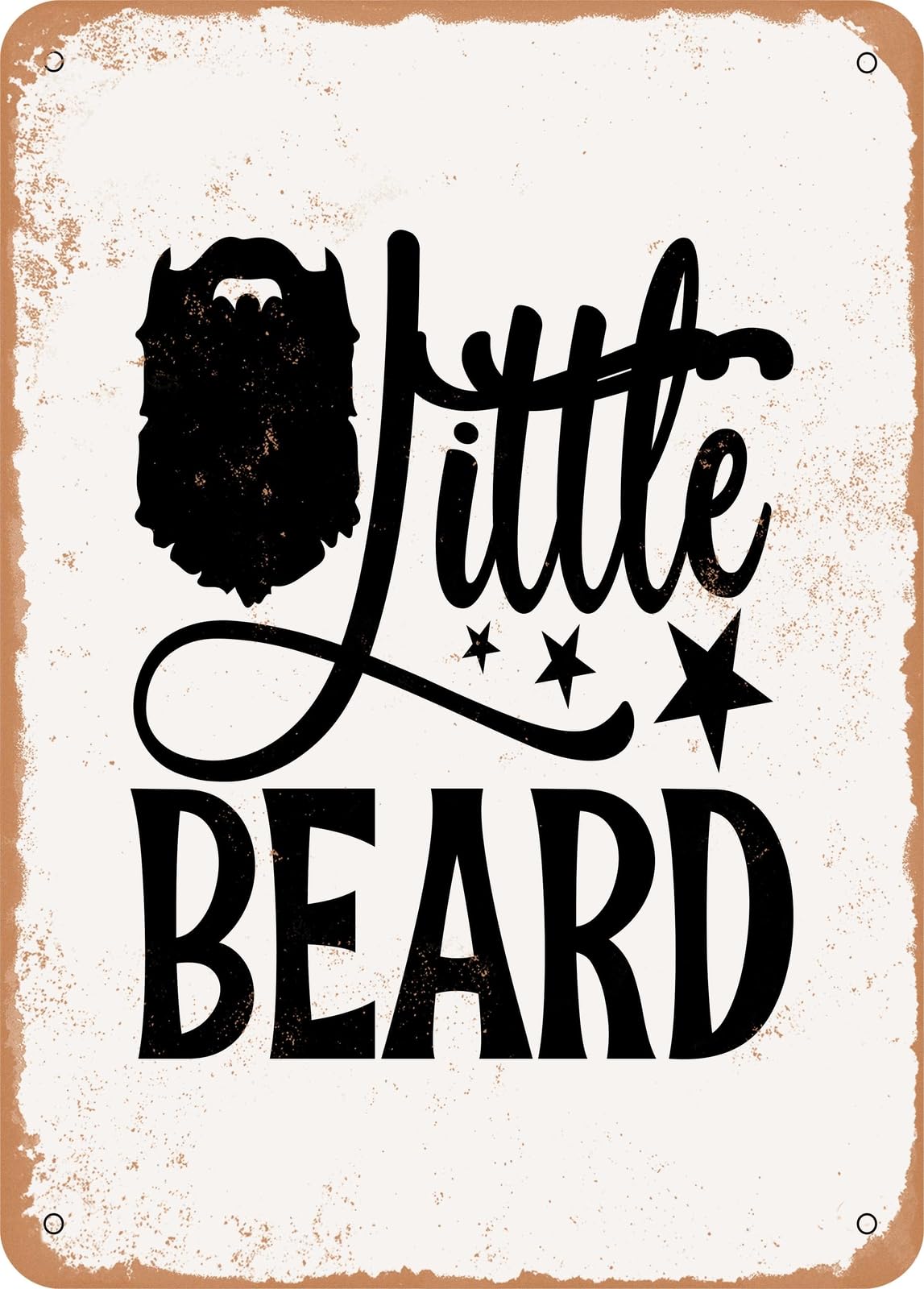 Miaomansenstore Metal Sign - Little Beard - Vintage Rusty Look Home Decor