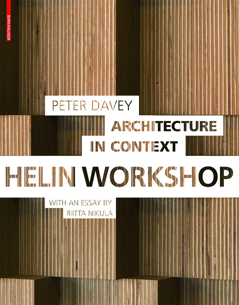 Architecture in Context: Helin Workshop