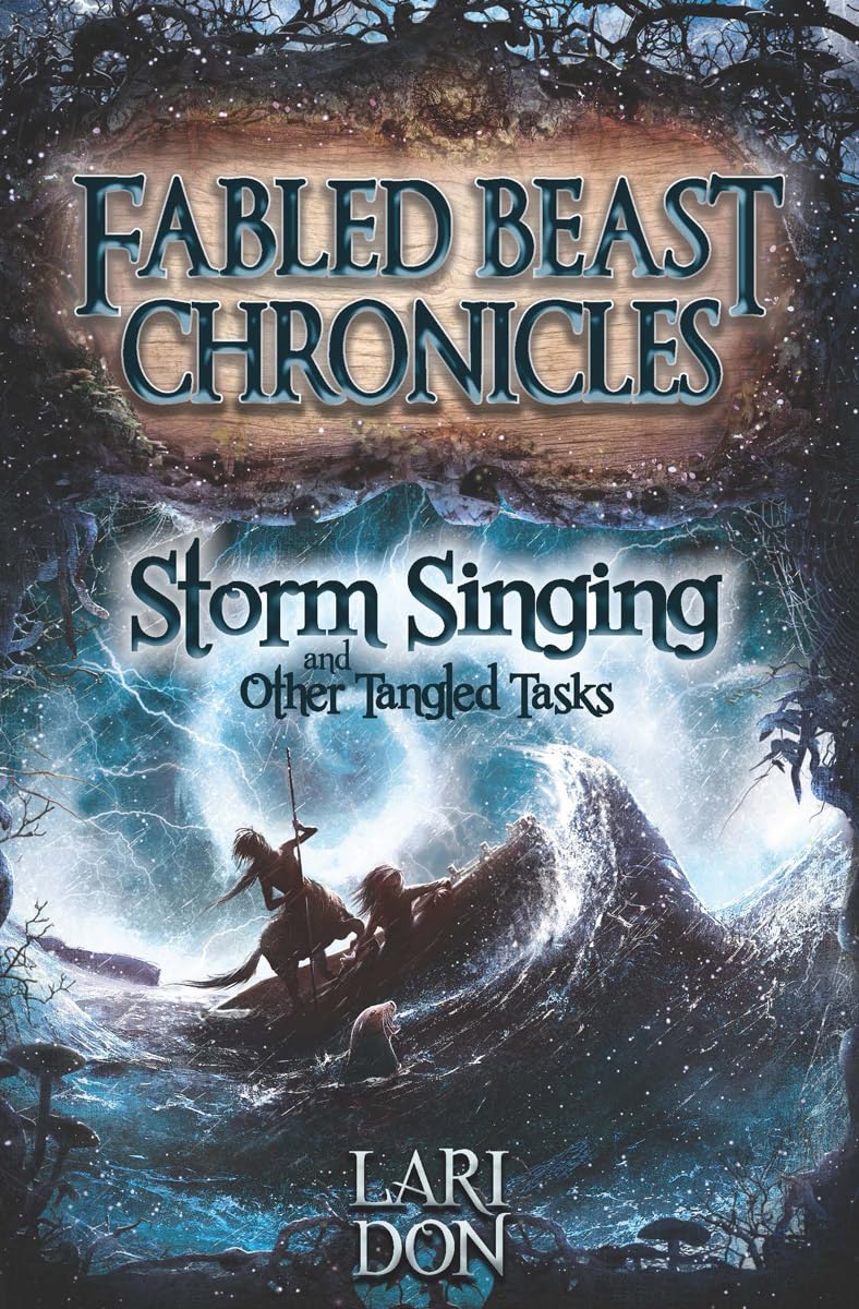Storm Singing and Other Tangled Tasks by Lari Don (Paperback Book)