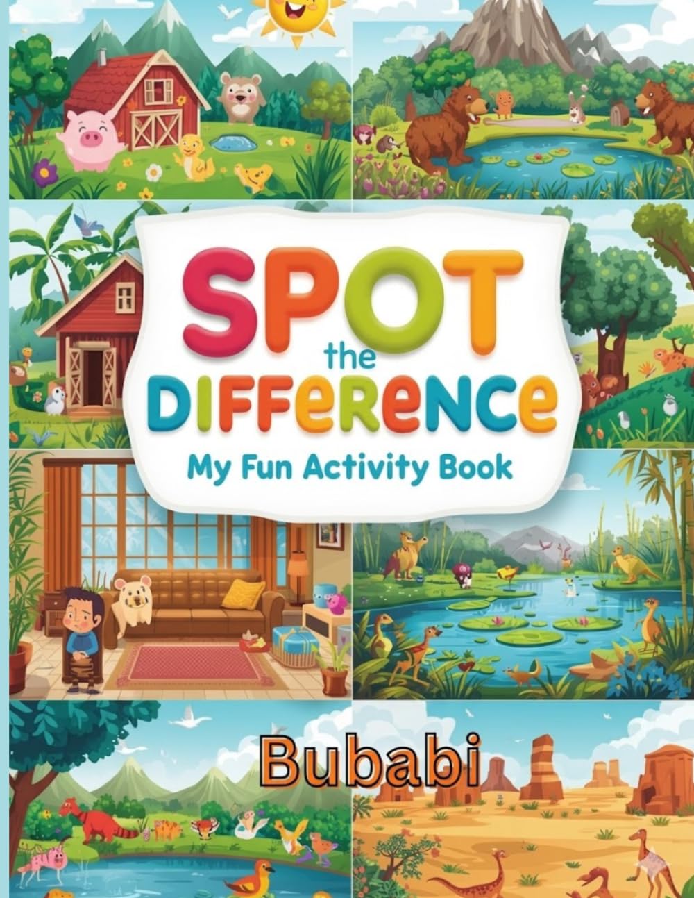 Spot the Difference - My Fun Activity Book: A Brain-Boosting Puzzle Adventure for Kids